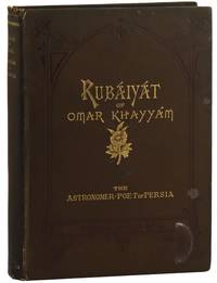 Rubaiyat of Omar Kayyam, the Astronomer-Poet of Persia