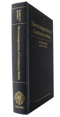 Electromagnetism of Continuous Media: Mathematical Modelling and Applications.