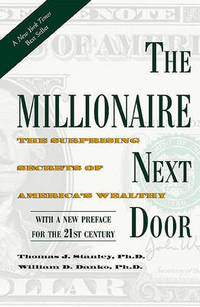 image of The Millionaire Next Door: The Surprising Secrets of America's Wealthy