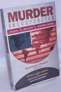 image of Murder Incorporated: Empire - Genocide - Manifest Destiny. Book One: Dreaming of Empire