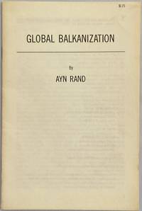 Global Balkanization by Ayn Rand - Paperback - 1977 - from Crow Hop Rare Books (SKU: 628)