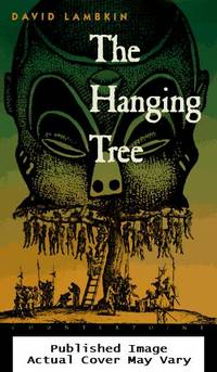 The Hanging Tree: A Novel