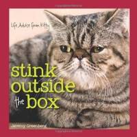 Stink Outside the Box: Life Advice from Kitty by Jeremy Greenberg - 2014-09-02