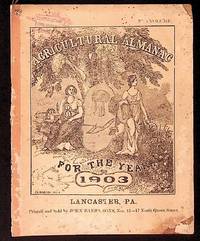 Agricultural Almanac for the Year of Our Lord 1903