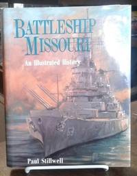 image of Battleship Missouri An Illustrated History