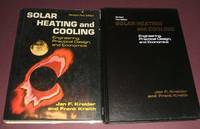 Solar Heating and Cooling: Engineering, Practical Design, and Economics by Kreider, Jan F. ; Kreith, Frank - 1975