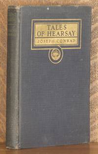 TALES OF HEARSAY by Joseph Conrad, with a preface by R.B. Cunninghame Graham - 1925