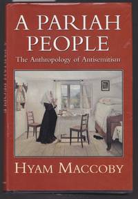 image of A Pariah People - The Anthropology of Antisemitism
