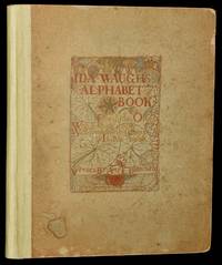 IDA WAUGH'S ALPHABET BOOK: For Little ones, who, if They look, Will Find Their Letters in This Book..