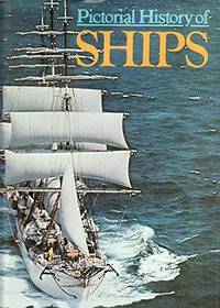 Pictorial History of Ships