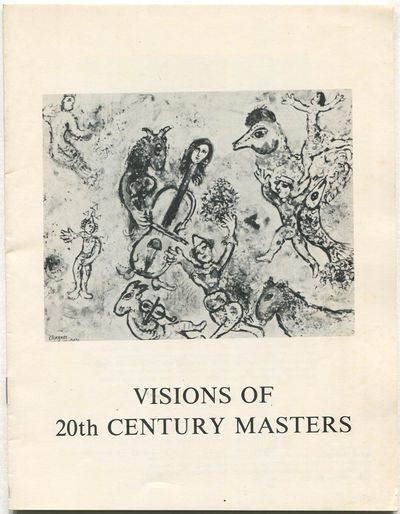[Exhibition catalog]: Visions Of 20th Century Masters: Works on Paper: Watercolors, Drawings, Graphics: November 2 - December 1, 1981