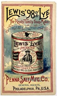 Lewis' 98% Lye" -- Advertising to Housekeepers, Homemakers, Domestic Workers