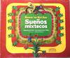 NUMA'NA NIVI NUU = SUENOS MIXTECOS