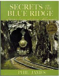 cover of SECRETS OF THE BLUE RIDGE Stories from Western Albemarle