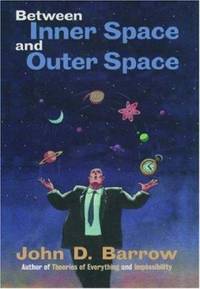 Between Inner Space and Outer Space : Essays on Science Art, and Philosophy