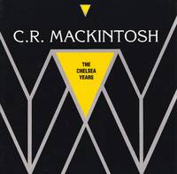 C.R.Mackintosh: The Chelsea Years, 1915-23