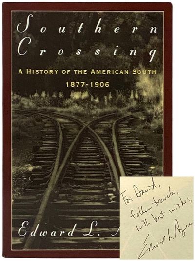 Southern Crossing: A History of the American South, 1877-1906
