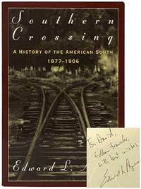 Southern Crossing: A History of the American South, 1877-1906