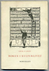 Boken i kulturlivet. Studier och debattinlägg.
