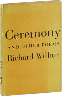 Ceremony and Other Poems by WILBUR, Richard - 1950