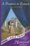 A Promise To Return (Historical Romance Large Print)