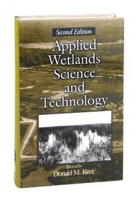 Applied Wetlands Science and Technology (Second Edition)