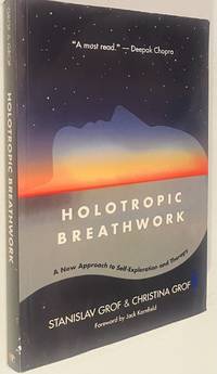 Holotropic Breathwork: A New Approach to Self-Exploration and Therapy (SUNY Series in...