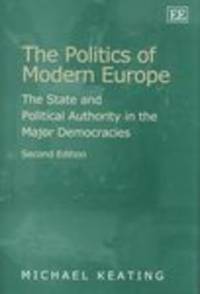 Politics of Modern Europe: the State and Political Authority in the Major  Democracies