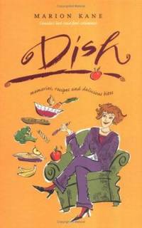 Dish : Memories, Recipes and Delicious Bites