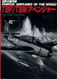 Famous Airplanes of the World 42: Grumman GM TBF/TBM Avenger