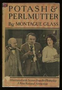 Potash & Perlmutter: Their Copartnership Ventures and Adventures  [Photoplay Edition]