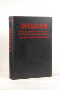 cover of Invasion : Being an Eyewitness Account of the Nazi Invasion of America