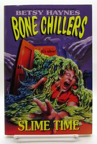 Slime Time - #10 Bone Chillers by Haynes, Betsy | Paperback