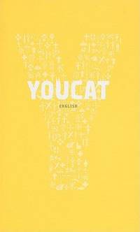 cover of Youcat : Youth Catechism of the Catholic Church