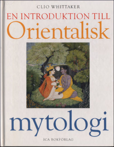 EN INTRODUKTION TILL ORIENTALISK MYTOLOGI.