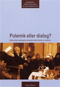 Polemik eller dialog? Nutida religionsteologiska…