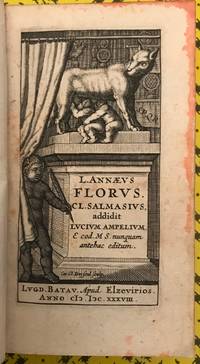 L. Annaeus Florus. CL. Salmasius, addidit Lucium Ampelium, & cod. M.S. nunquam antehac editum.