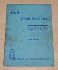 F & S Spare Part List - Sachs 50, 1954 Edition