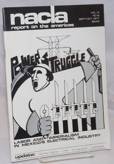 NACLA report on the Americas: Vol. XI, No. 7 [mislabeled as No. 6], September-October 1977