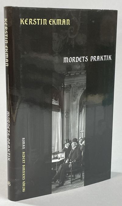 Mordets praktik. [Utg. av] Albert Bonniers förlag.