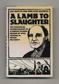 A Lamb to Slaughter - 1st US Edition/1st Printing by Jan and Dirk Ayelt Kooiman and translated by Adrienne Dixon Montyn - 1st US Edition; First Printing - 1985 - from Books Tell You Why, Inc. (SKU: 52953)