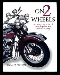 image of On 2 Wheels: An Encyclopedia of Motorcycles and Motorcycling