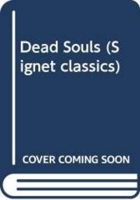 image of Dead Souls (Signet classics)
