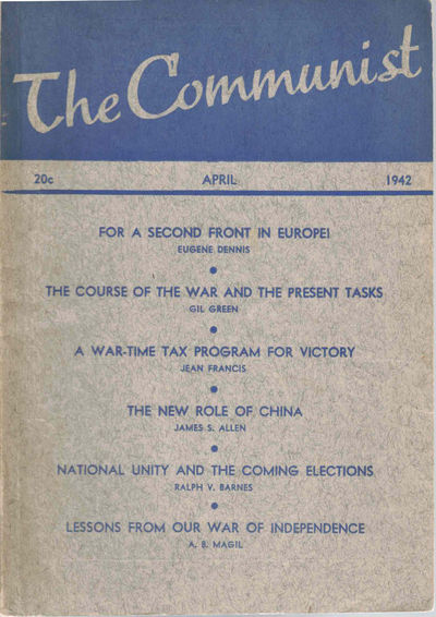The Communist, April 1942, Vol. XXI, No. 3