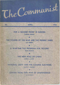 The Communist, April 1942, Vol. XXI, No. 3