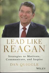 cover of Lead Like Reagan: Strategies to Motivate, Communicate, and Inspire