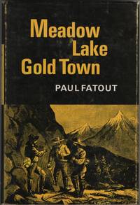 image of Meadow Lake Gold Town