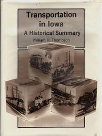 cover of Transportation In Iowa: A Historical Summary