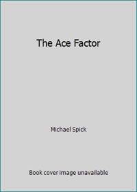 The Ace Factor