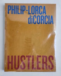 Philip-Lorca diCorcia: Hustlers
